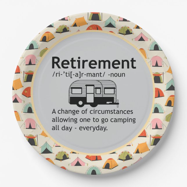  Camping Retirement Definition    Paper Plate (Front)