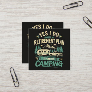 Camping Retirement Plan Square Business Card