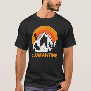 Camping  S   Self Isolation Quarantine Hiking T-Shirt