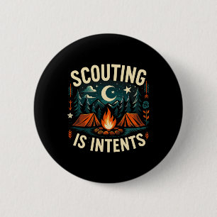 Camping Scouting Is Intents Scout Camper 2 Inch Round Button