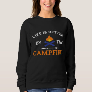 Camping Shirt Life Is Better By The Campfire