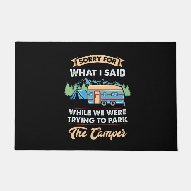 Camping -  Sorry For What I Said Doormat (Front)