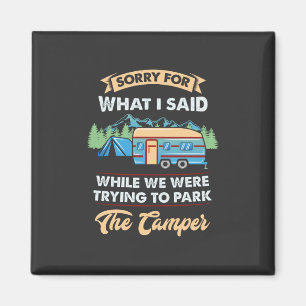 Camping - Sorry For What I Said Magnet