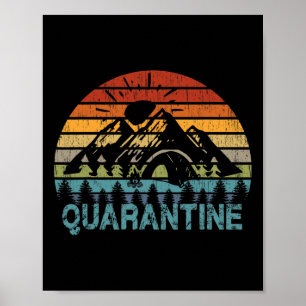 Camping T Shirts Funny Self Isolation Quarantine H Poster
