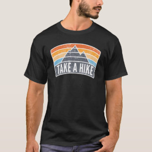 Camping Take A Hike Rainbow Summer Hiking Mountain T-Shirt