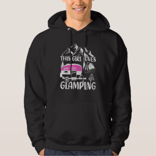 Camping This Girl Loves Glamping Hoodie