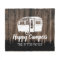 Camping Trailer Happy Campers Forest Rustic Wood