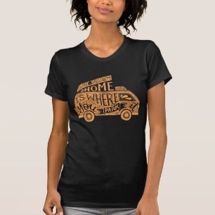 Camping Van Life Fun Inspirational Quote T-Shirt