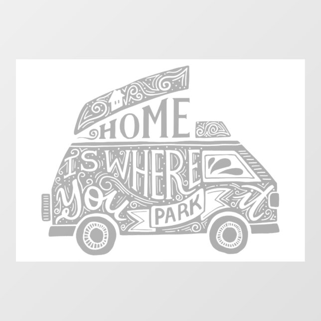Camping Van Life Fun Inspirational Quote  Window Cling (Sheet)