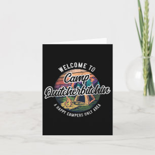 Camping Welcome To Camp Quitcherin Tent Card