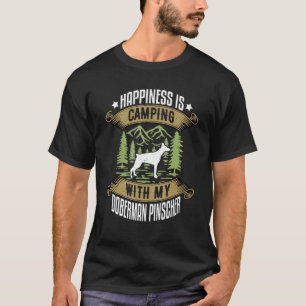 Camping With Doberman Pinscher Camp Camping And Do T-Shirt
