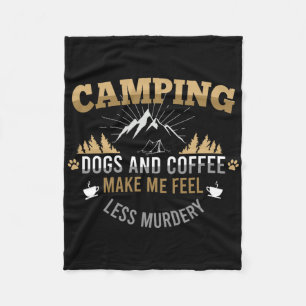 Camping With Dog And Coffee Is My Therapy Camper H Fleece Blanket