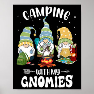 Camping With My Gnomies Funny Gnome Camp Poster