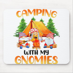 Camping With My Gnomies Garden Gnome Lover Kids Me Mouse Pad
