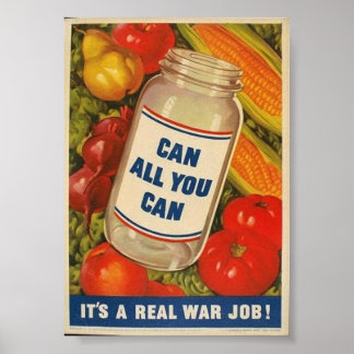 "Can all you can- It's a Real War Job!" Poster