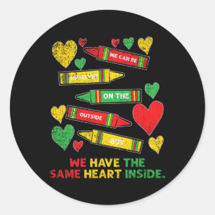 Can Be Different On The Outside Black History Mont Classic Round Sticker