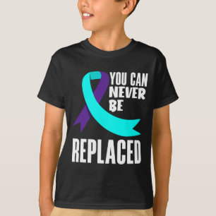 Can Be Replaced Prevention Awareness Performance T-Shirt
