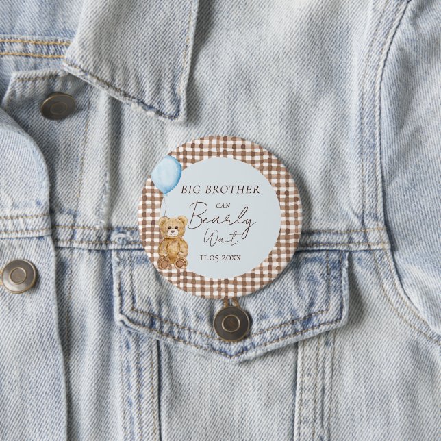 Can Bearly Wait Boy Baby Shower Big Brother 3 Inch Round Button (In Situ)