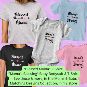 Can Change Text - Blessed Mama, Mom Baby Matching  T-Shirt