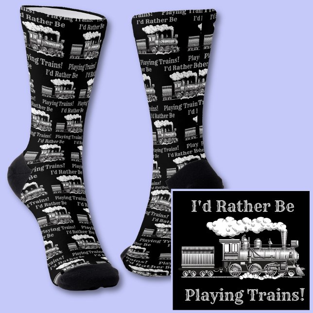 Can Change Text, I'd Rather Be Playing Train Socks (Creator Uploaded)