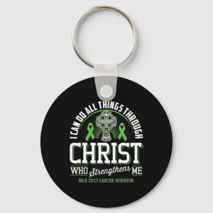 Can Do All Things Through Christ Bile Duct Cancer  Keychain