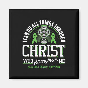 Can Do All Things Through Christ Bile Duct Cancer Magnet