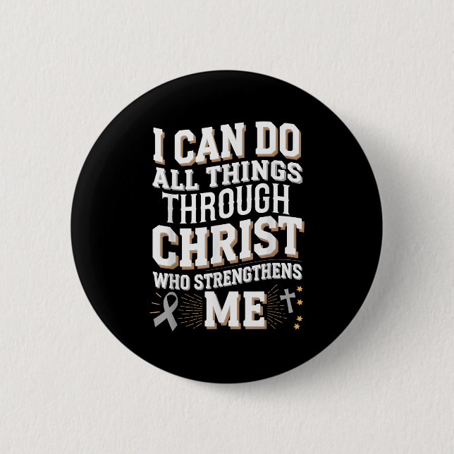 Can Do All Things Through Christ Diabetes Awarenes 2 Inch Round Button (Front)