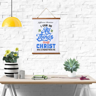 Can do all things through Christ Hanging Tapestry