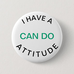 Can Do Attitude Button