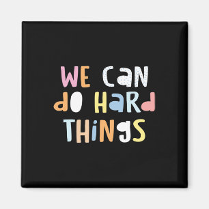 Can Do Hard-things Teacher Back To School 1 Magnet