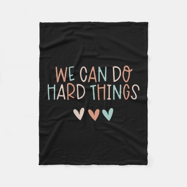 Can Do Hard-things Teacher Back To School  Fleece Blanket (Front)