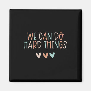 Can Do Hard-things Teacher Back To School  Magnet