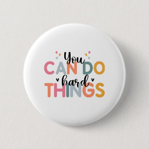 Can Do Hard Things Test Day Testing Teacher  2 Inch Round Button