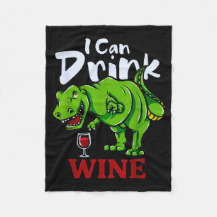Can drink wine t-rex dinosaur wine lover drinking fleece blanket