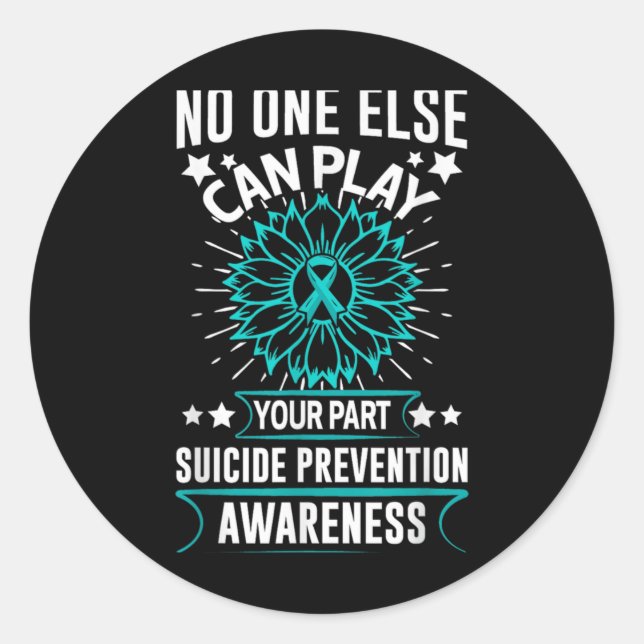 Can Ever Play Your Part Suicide Prevention Awarene Classic Round Sticker (Front)
