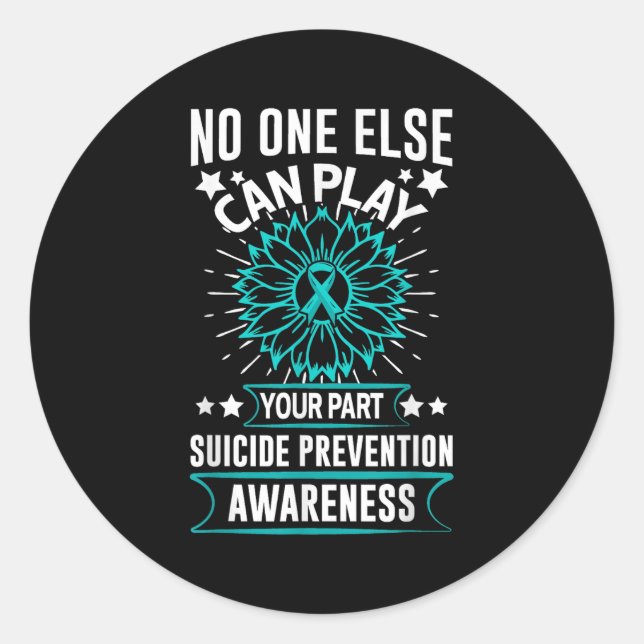 Can Ever Play Your Part Suicide Prevention Awarene Classic Round Sticker (Front)