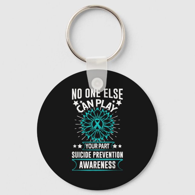 Can Ever Play Your Part Suicide Prevention Awarene Keychain (Front)