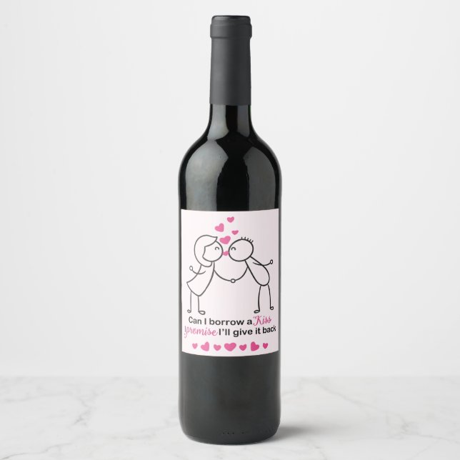 Can I Borrow a Kiss Cute Couple Design Wine Label (Front)