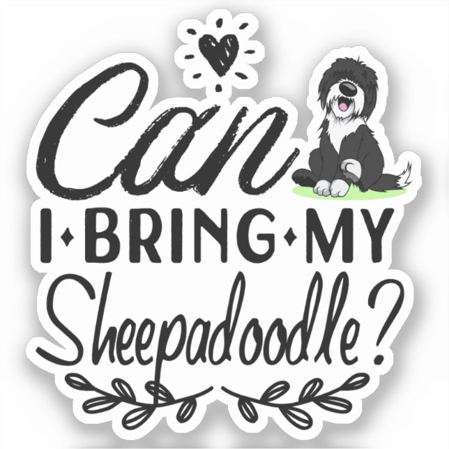 Can I Bring My Sheepadoodle - Sheepadoodle lovers (Front)