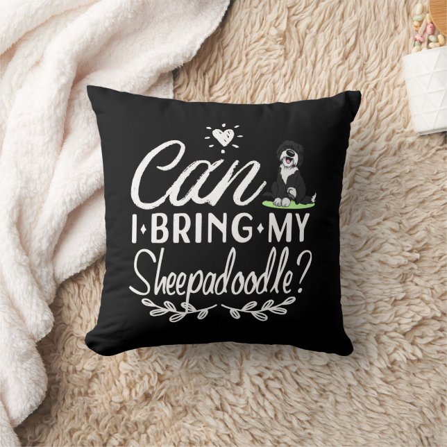 Can I Bring My Sheepadoodle - Sheepadoodle lovers Throw Pillow (Blanket)