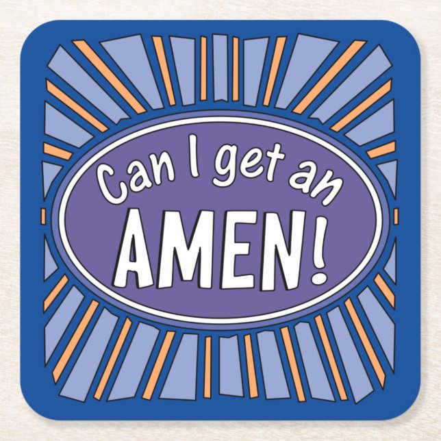 Can I get an AMEN!   Square Paper Coaster (Front)