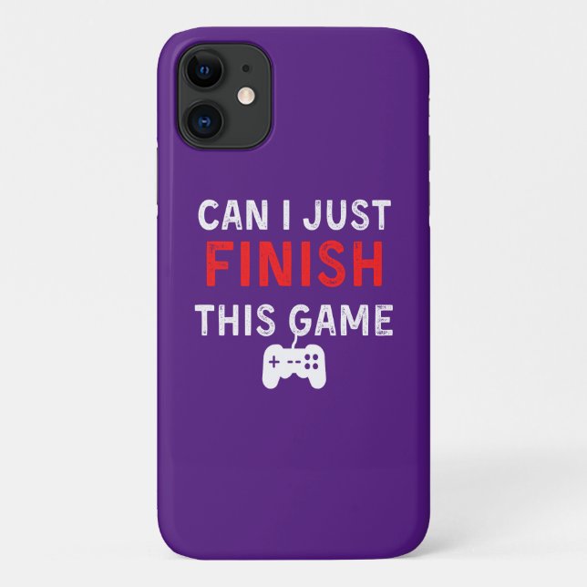Can I just finish this Game, Funny Gamer Quote Case-Mate iPhone Case (Back)