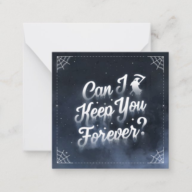 Can I Keep You Forever Note Card (Front)
