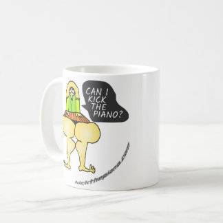 Can I kick the piano mug