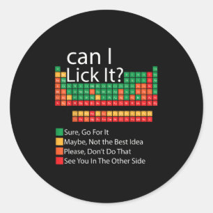 Can I Lick It Funny 100 Days Of School Periodic Ta Classic Round Sticker