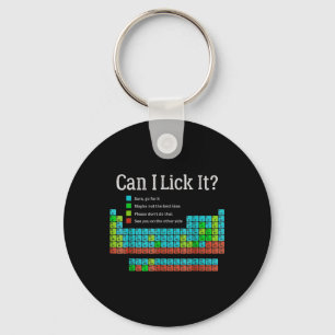 Can I Lick It Funny Back To School Periodic Table  Keychain