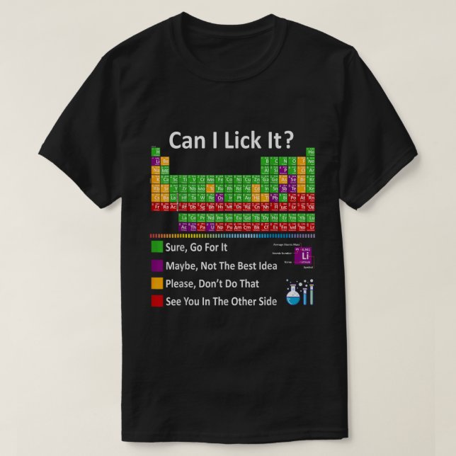 Can I Lick It Funny Periodic Table T-Shirt (Design Front)