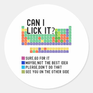 Can I Lick It Periodic Table Chart Science Teacher Classic Round Sticker