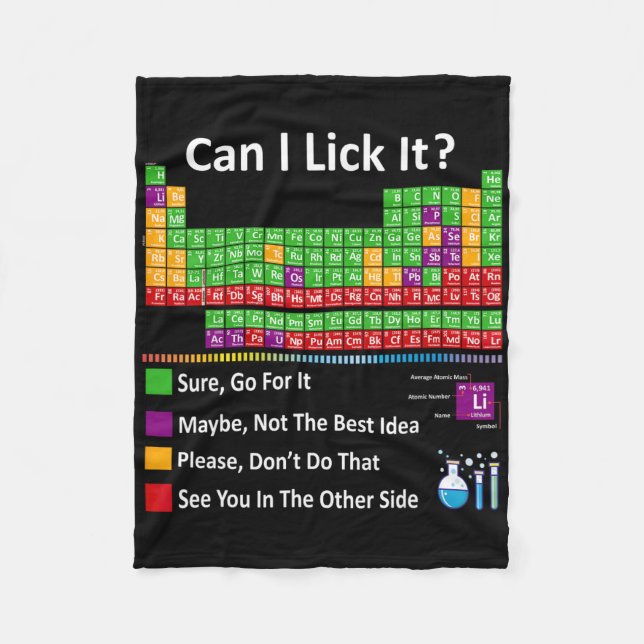 Can I Lick It Periodic Table Chart Science Teacher Fleece Blanket (Front)