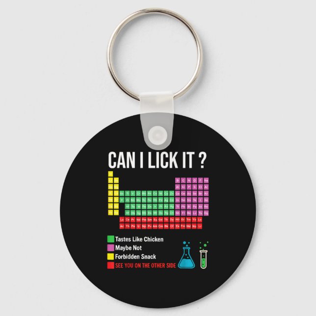 Can I Lick It Periodic Table Chart Science Teacher Keychain (Front)